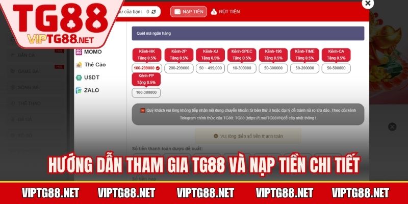 Hướng dẫn tham gia TG88 và nạp tiền chi tiết